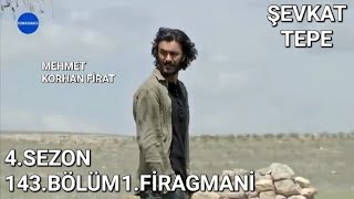 Şevkat Tepe 4.Sezon 143.Bölüm 1.Fi̇ragmani̇