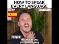 How To Speak Every Language