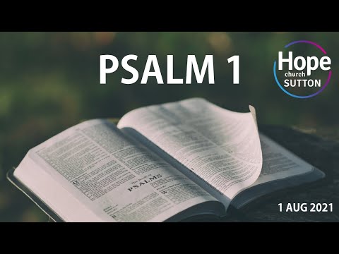 Sermon: Psalm 1 (詩篇卷一) | 1 Aug 2021