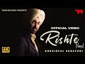 Rishte (Official Video) | Gurkirpal Surapuri  | New Punjabi Songs 2023 | Latest Punjabi  Songs 2023