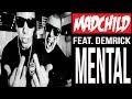 Mental (ft. Demrick)