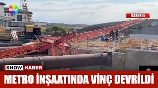 Metro Inşaatında Vinç Devrildi