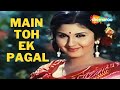 Main Toh Ek Pagal | Anhonee (1973) | Sanjeev Kumar, Leena Chandavarkar | Kishore Kumar Hit Songs