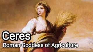 The story of Ceres: Roman Goddess of Agriculture - Mythology Explained