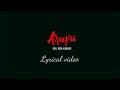 ARUPU SONG LYRICS SING BY ROLL RIDA