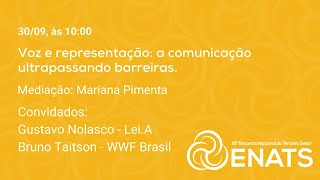 Voz e representação: a comunicação ultrapassando barreiras.