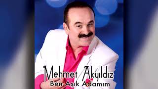 Mehmet Akyıldız - Ben Aşık Adamım Full Albüm