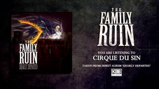 Watch Family Ruin Cirque Du Sin video