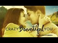 Crazy Beautiful You (English Dubbed)