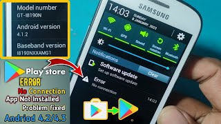 Google Play Store Error No Connection Problem Fixed 2023 Android 4.2 & 4.3 App Install 100% Fixd