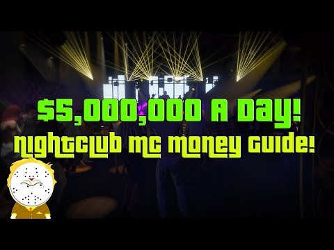 GTA Online How To Make $5,000,000 A Day Nightclub, MC Ultimate Money Guide!