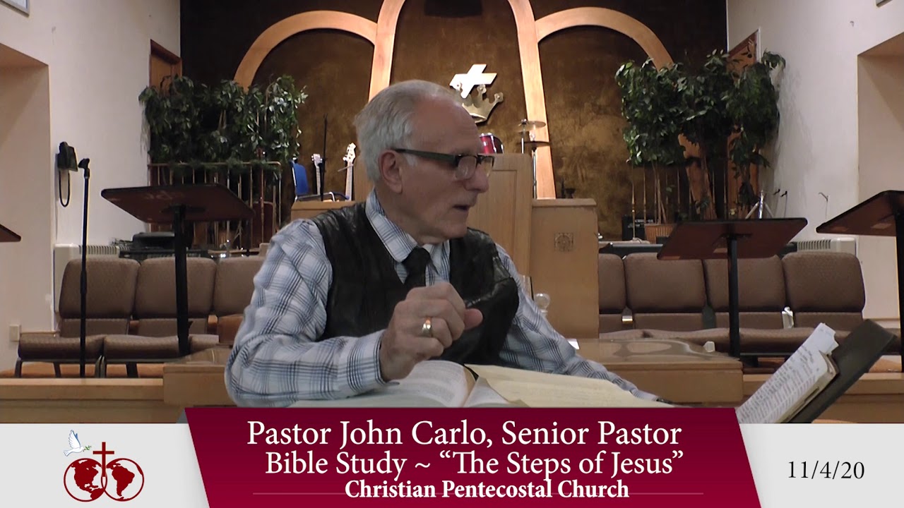 The Steps of Jesus Bible Study ~ 11/4/20