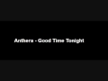 Anthera - Good Time Tonight