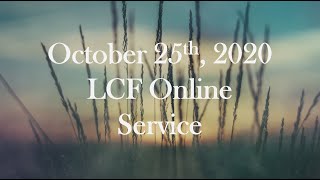 1 Thessalonians 2 // October 25th 2020 LCF Online Service