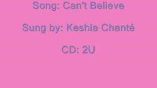 Watch Keshia Chante Cant Believe video
