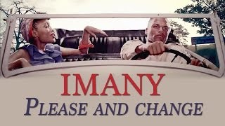 Imany - Please and Change