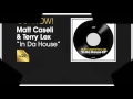 Matt Caseli & Terry Lex - In Da House