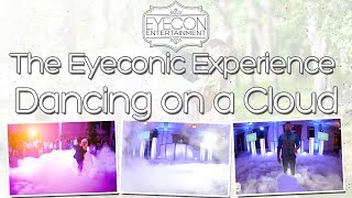 Dancing on a Cloud Package - The Eyeconic Experience - Eyecon Entertainment