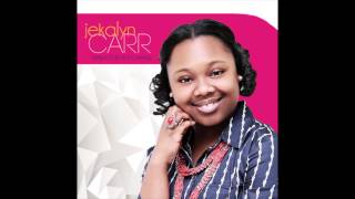 Watch Jekalyn Carr They Said But GOD Said video