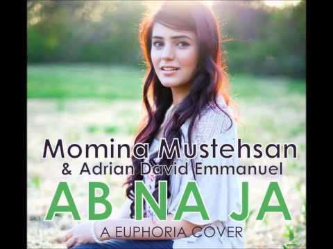 Ab na Ja (Euphoria) - Momina Mustehsan & Adrian David Emmanuel...
