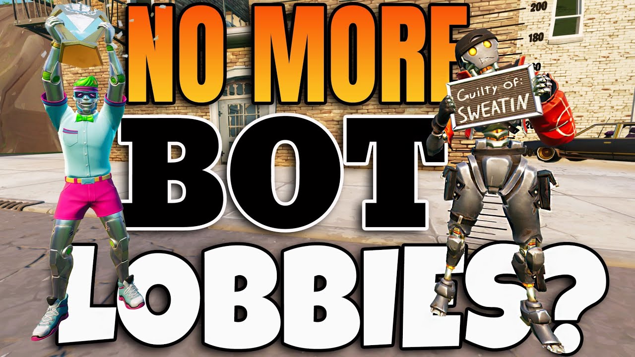 Did Fortnite BAN Bot Lobbies? (How To Make A Bot Lobby Did Fortnite BAN Bot Lobbies? (How To Make A Bot Lobby