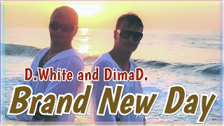 D.White & Dimad. - Brand New Day