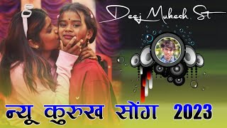 New Kurukh Song 2023 Dj Remix Song Old Masti Singar Namita Orson Dj Mukesh St Dewbar Latehar