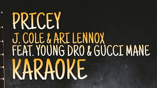 Watch J Cole  Ari Lennox Pricey feat Gucci Mane  Young Dro video