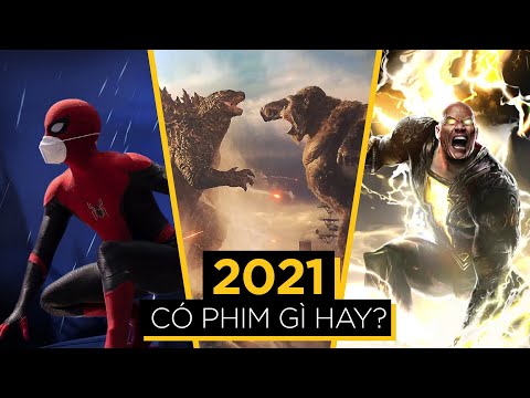 44 PHIM ĐÁNG MONG CHỜ NHẤT 2021