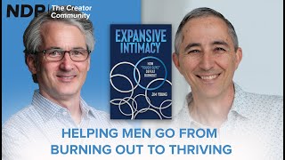 How Men Can Go From Burning Out to Thriving | Jim Young | S5 E6