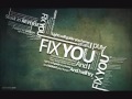 Coldplay - Fix You (ESJO Extended Mix)