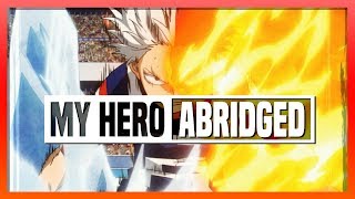 My Hero Academia ABRIDGED // 10 // S2 FINALE
