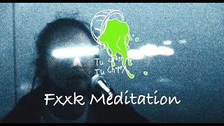 투차피 (Tu Choppy) Showcase - 5.fxxk meditation (Jan 26, 2020)