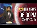 ITN News 6.30 PM 29-04-2019