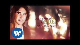 Watch Josh Groban Petit Papa Noel video