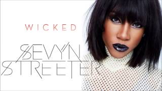 Watch Sevyn Streeter Wicked video