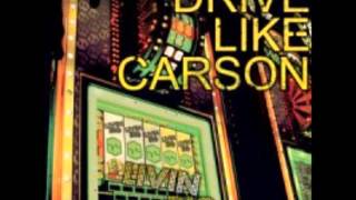 Watch Drive Like Carson Mark My Words video