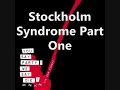 view Stockholm Syndrome, Part II