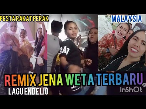 Jenna Weta Lagu joget Remix Ende Lio Terbaru || Party Rakat Anak Rantao // Perak Malaysia