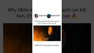 Why Obito Admitted That Itachi Can Kill Him, If He Knows His Secret