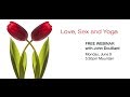 Love, Sex and Yoga Live Webinar