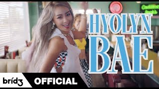 Hyolyn() 'Bae' Official Mv