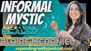 97 - Blaire McDaniel - The Informal Mystic - What comes after religion