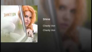 Watch Charity Von Shine video
