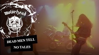 Watch Motorhead Dead Men Tell No Tales video