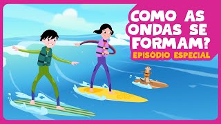 Episódio Especial Como As Ondas Se Formam? O Show Da Luna