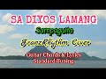 SA DIYOS LAMANG Sampaguita|FranzRhythm Cover Guitar Chords Lyrics Guide Beginners Play-Along