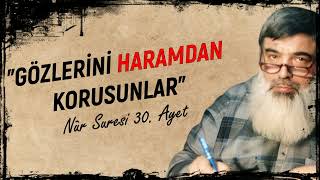Gözlerini Haramdan Korusunlar Timurtaş Hoca