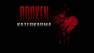 Watch Karma Broken video