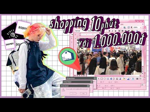Dùng 1 Triệu Shopping Trong 10 Phút Tại Hà Nội